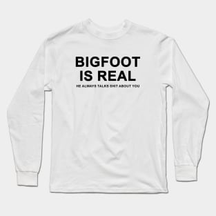 He's Real Long Sleeve T-Shirt